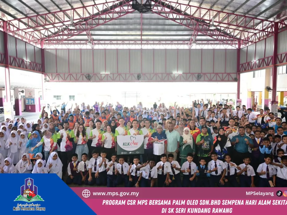 PROGRAM CSR MPS BERSAMA PALM OLEO SDN. BHD SEMPENA HARI ALAM SEKITAR DI SK SERI KUNDANG, RAWANG
